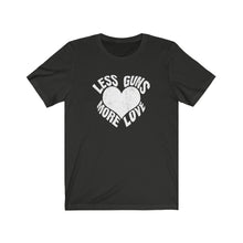 Afbeelding in Gallery-weergave laden, Less Guns More love Tee