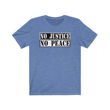 将图片加载到图库查看器,No Justice No Peace Tee