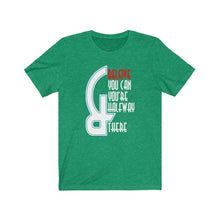 Afbeelding in Gallery-weergave laden, Believe you can and... Tee