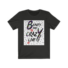 Afbeelding in Gallery-weergave laden, Beauty and crazy dream Tee