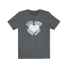 Afbeelding in Gallery-weergave laden, Less Guns More love Tee