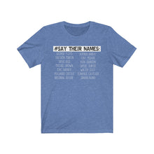 将图片加载到图库查看器,Say their names Tee