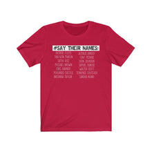 将图片加载到图库查看器,Say their names Tee