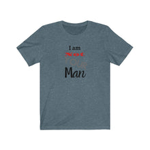Load image into Gallery viewer, I am Not your man Tee