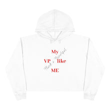 将图片加载到图库查看器,My VP... Crop Hoodie