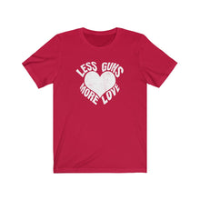 Afbeelding in Gallery-weergave laden, Less Guns More love Tee