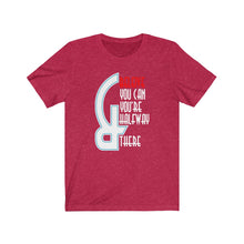 Afbeelding in Gallery-weergave laden, Believe you can and... Tee
