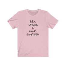 Afbeelding in Gallery-weergave laden, Sex, Drugs and Hand Sanitizer Tee
