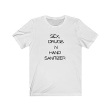 Afbeelding in Gallery-weergave laden, Sex, Drugs and Hand Sanitizer Tee
