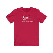 将图片加载到图库查看器，“Jawn” Tee
