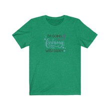 Load image into Gallery viewer, I’m going fishing with Daddy Tee
