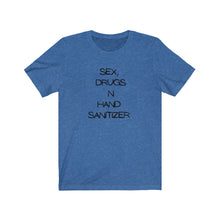 Afbeelding in Gallery-weergave laden, Sex, Drugs and Hand Sanitizer Tee

